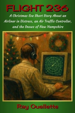 Flight 236, a Christmas Eve Short Story About an Airliner in Distress, an Air Traffic Controller, and the Snows of New Hampshire.