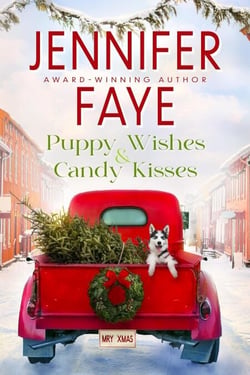 Puppy Wishes &amp; Candy Kisses - Kringle Falls, #1