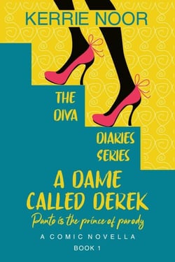 A Dame Called Derek: A Midlife Crisis Romantic Comedy - Pantomime-Backstage Love Stories, #1