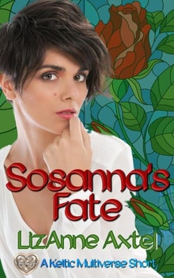 Sosanna's Fate - Keltic Multiverse