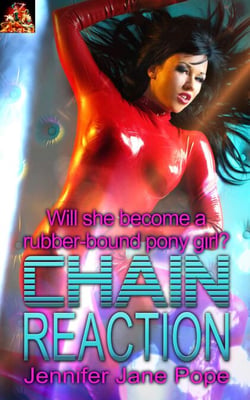 Chain Reaction - Alley Katt's Pony Girl Adventures, #2