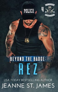 Beyond the Badge: Rez - Blue Avengers MC, #4