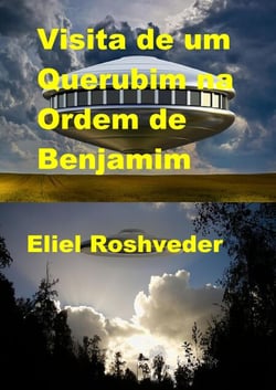 Visita de um Querubim na Ordem de Benjamim - Aliens and parallel worlds, #23