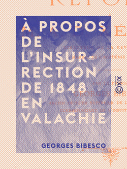 À propos de l'insurrection de 1848 en Valachie - Réponse à M. A. D. Xénopol