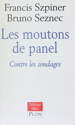 Les Moutons de Panel - Contre les sondages