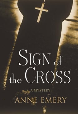 Sign of the Cross - A Mystery