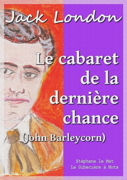 Le cabaret de la dernière chance - John Barleycorn