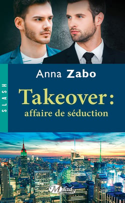 Takeover : Affaire de séduction - Takeover, T2