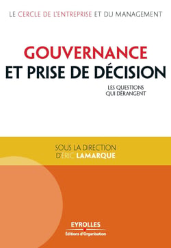 Gouvernance et prise de décision - Les questions qui dérangent