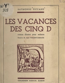 Les vacances des cinq D