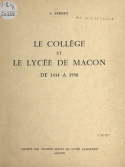 Le collège et le lycée de Mâcon - De 1434 à 1950
