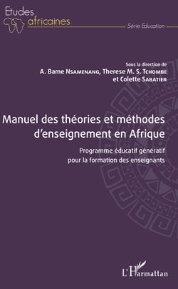 Manuel des théories et méthodes d'enseignement en Afrique - Programme éducatif génératif pour la formation des enseignants