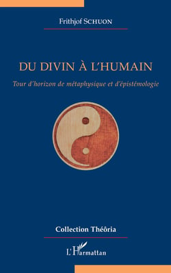 Du divin à l'humain - Tour d'horizon de métaphysique et d'épistémologie