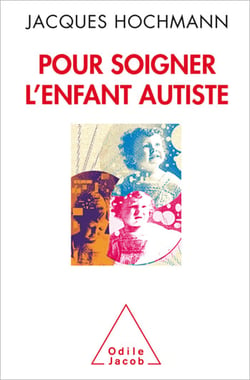 Pour soigner l’enfant autiste