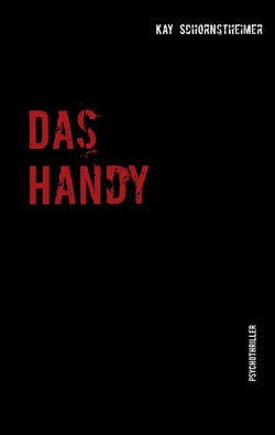 Das Handy - Psychothriller