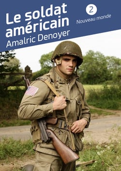 Le soldat américain - Tome 2 - Nouveau monde