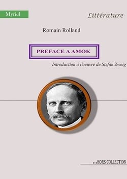 Préface à Amok - Introduction à l'œuvre de Stefan Zweig