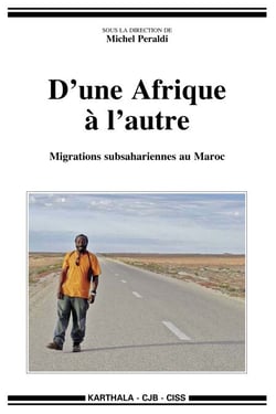 D'une Afrique à l'autre - Migrations subsahariennes au Maroc