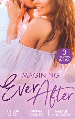 Imagining Ever After - Fortune's June Bride (The Fortunes of Texas: Cowboy Country) / Married for the Boss's Baby / Claiming His Convenient Fiancée