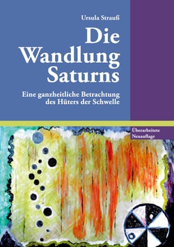 Die Wandlung Saturns - Eine ganzheitliche Betrachtung des Hüters der Schwelle