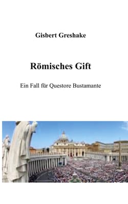 Römisches Gift - Ein Fall für Questore Bustamante