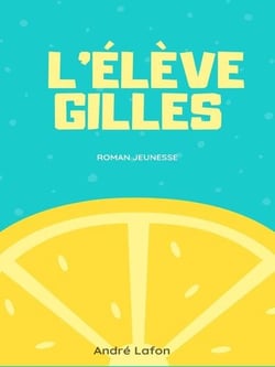L'Élève Gilles