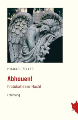 Abhauen! - Protokoll einer Flucht