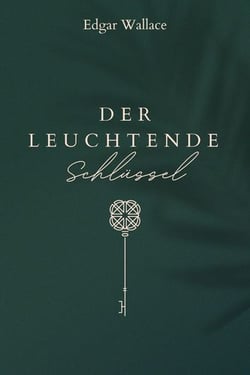 Der leuchtende Schlüssel - Klassiker der Weltliteratur
