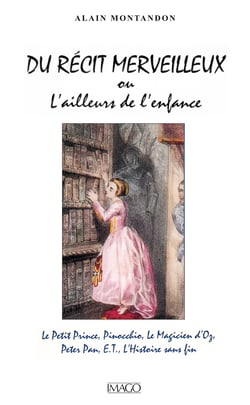Du récit merveilleux ou l'Ailleurs de l'enfance