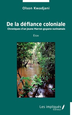 De la défiance coloniale - - Essai