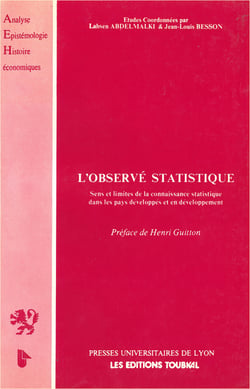 L’Observé statistique - Sens et limites de la connaissance statistique dans les pays développés et en développement