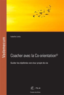 Coacher avec la Co-orientation - Guider les diplômés vers leur projet de vie