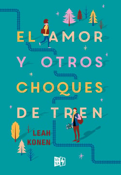 El amor y otros choques de tren
