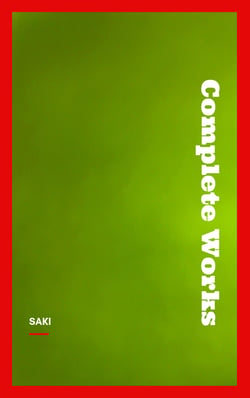 The complete works of Saki