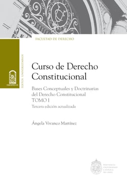 Curso de Derecho Constitucional. Tomo I - Bases conceptuales y doctrinas del derecho constitucional