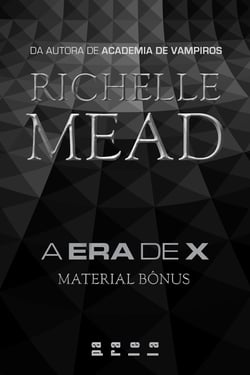 A Era de X - Material bônus