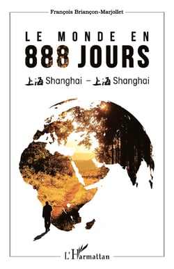 Le monde en 888 jours - Shanghai - Shanghai