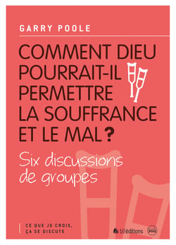 Comment Dieu pourrait-il permettre la souffrance et le mal ? - Ce que je crois, ça se discute