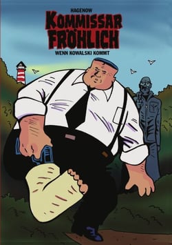 Kommissar Fröhlich 9 - Wenn Kowalski kommt