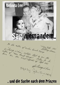 Sag niemandem - und die Suche nach dem Prinzen