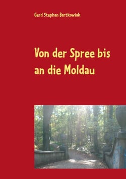 Von der Spree bis an die Moldau - Die Flucht aus Ostdeutschland