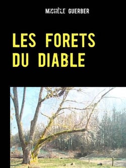 LES FORETS DU DIABLE
