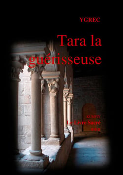 Tara la guérisseuse - Kumpiy le livre sacré
