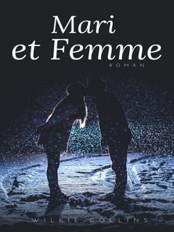 Mari et Femme - Tome I