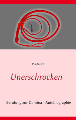 Unerschrocken - Berufung zur Domina