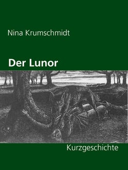 Der Lunor - Kurzgeschichte