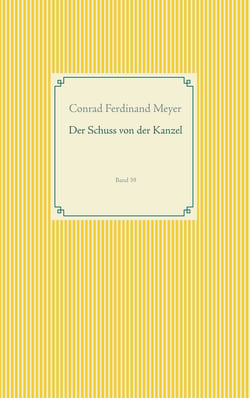 Der Schuss von der Kanzel - Band 39