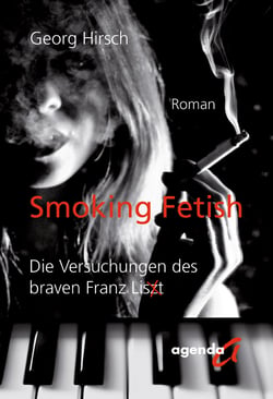 Smoking Fetish - Die Versuchungen des braven Franz Lis(z)t