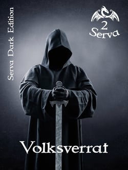Serva 2 - Volksverrat