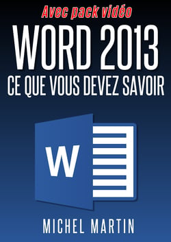 Word 2013 - Avec pack vidéo